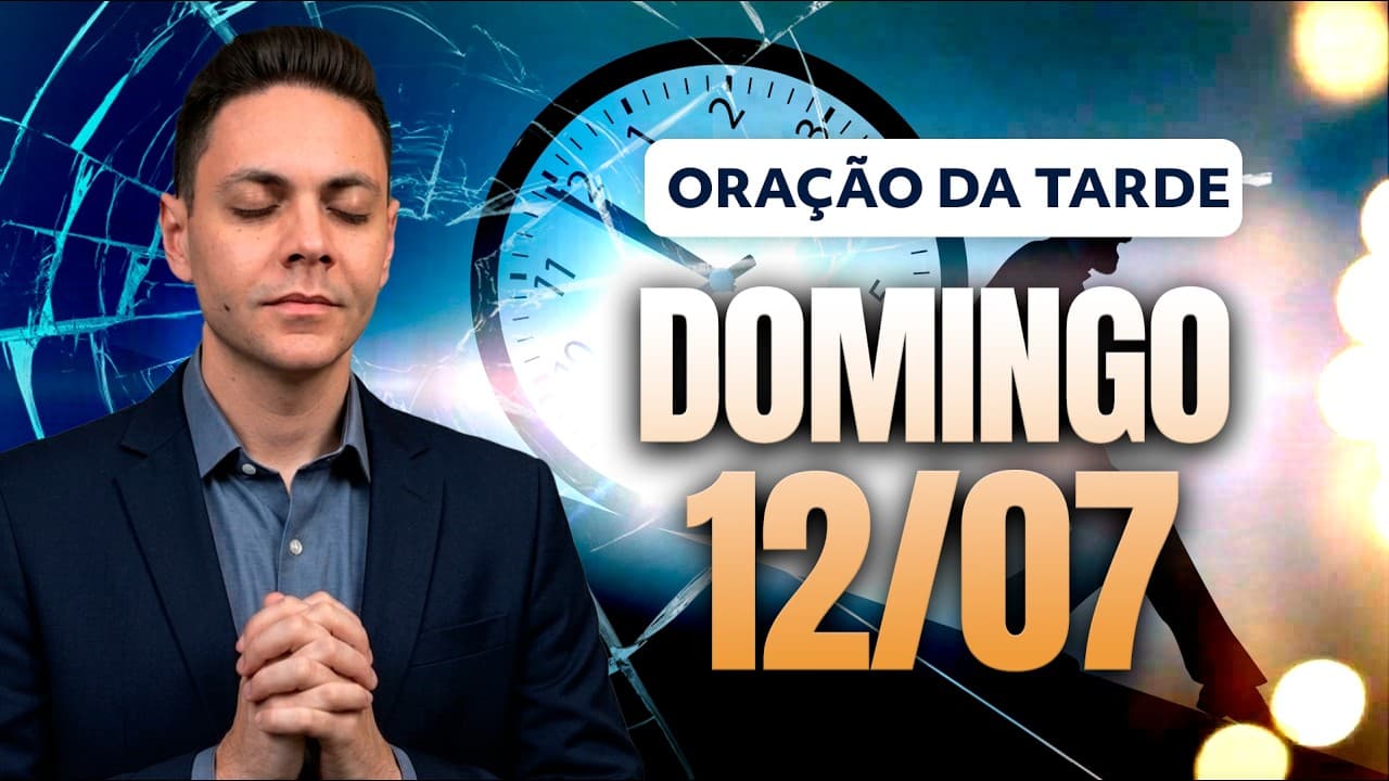 Capa do vídeo "🌅ORAÇÃO DA TARDE 12/07 - Pastor Fernando Branco" do canal Pr Fernando Branco