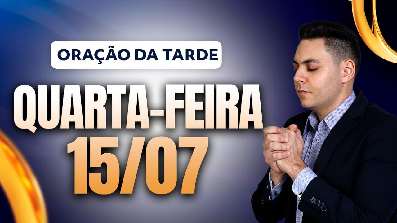 Capa do vídeo "🌅ORAÇÃO DA TARDE 15/07 - Pastor Fernando Branco" do canal Pr Fernando Branco
