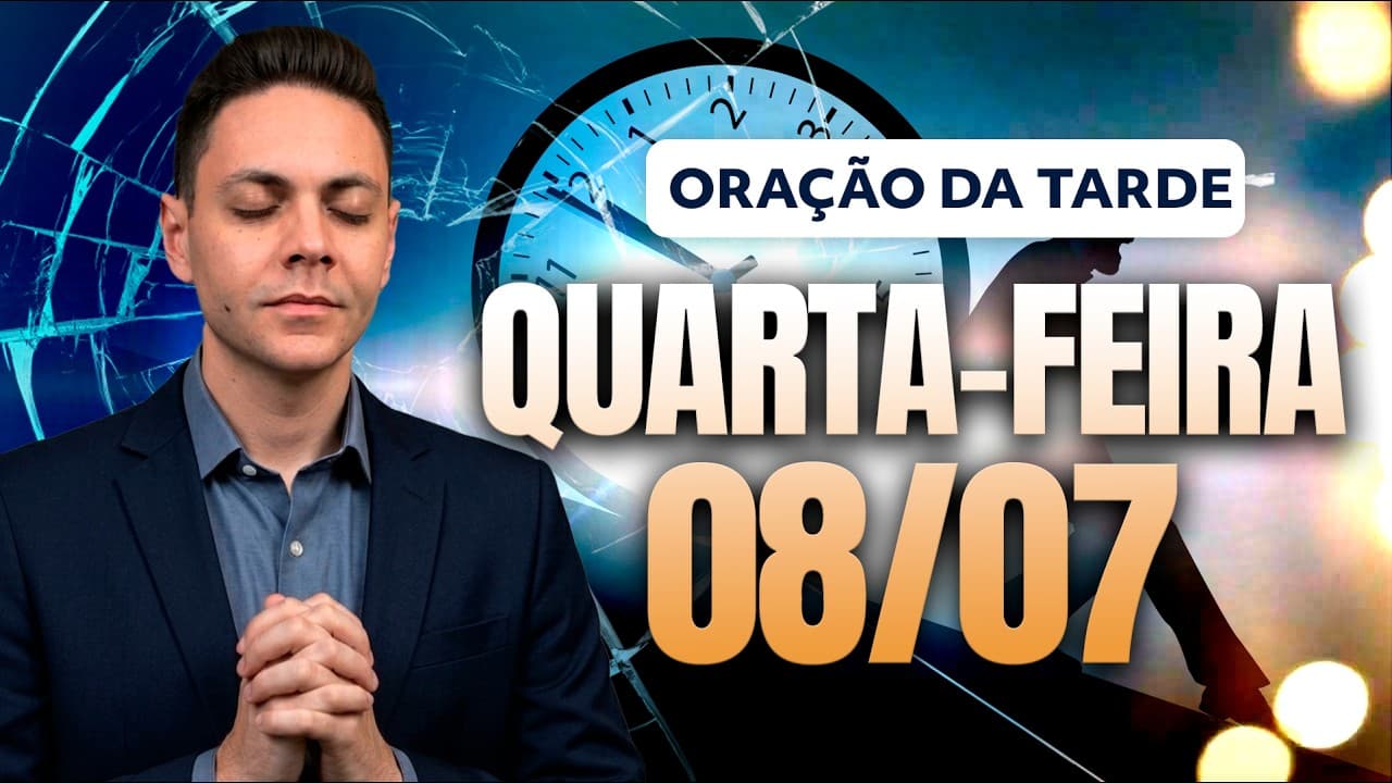 Capa do vídeo "🌅ORAÇÃO DA TARDE 08/07 - Pastor Fernando Branco" do canal Pr Fernando Branco