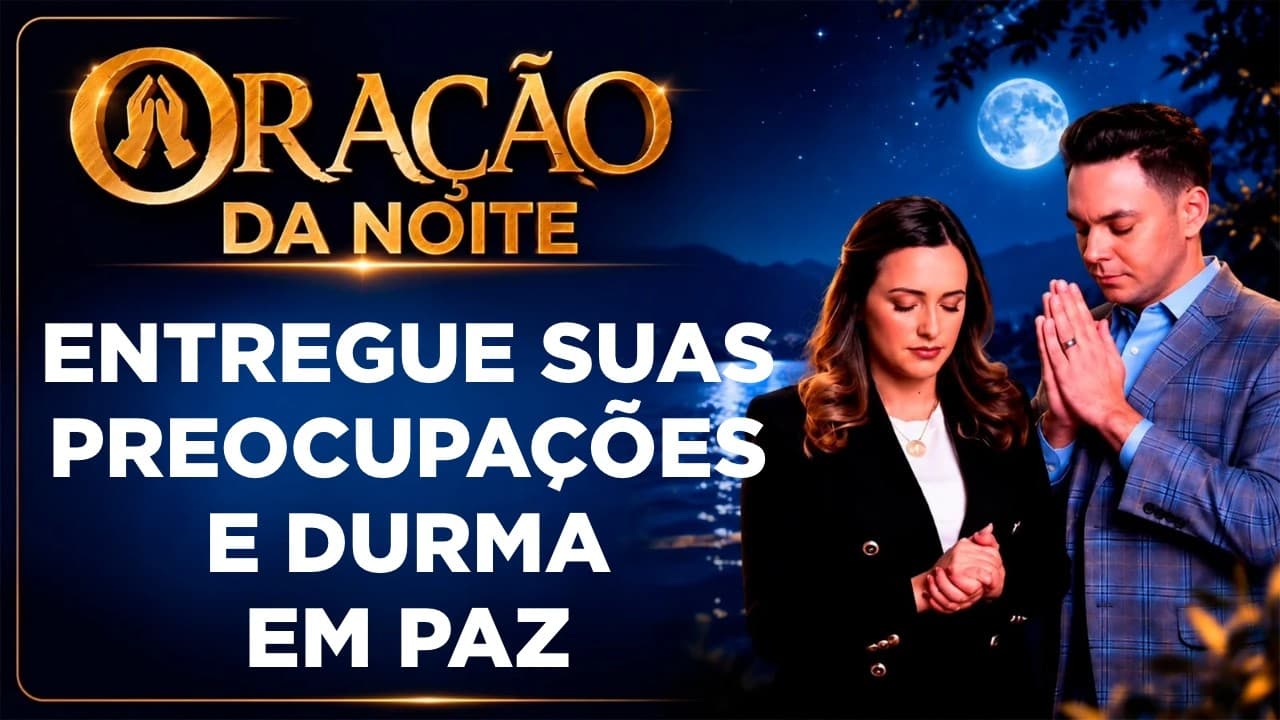 Capa do vídeo "Oração da noite🌙| Oração para dormir bem e acalmar a ansiedade | Pastor Fernando Branco" do canal Pr Fernando Branco