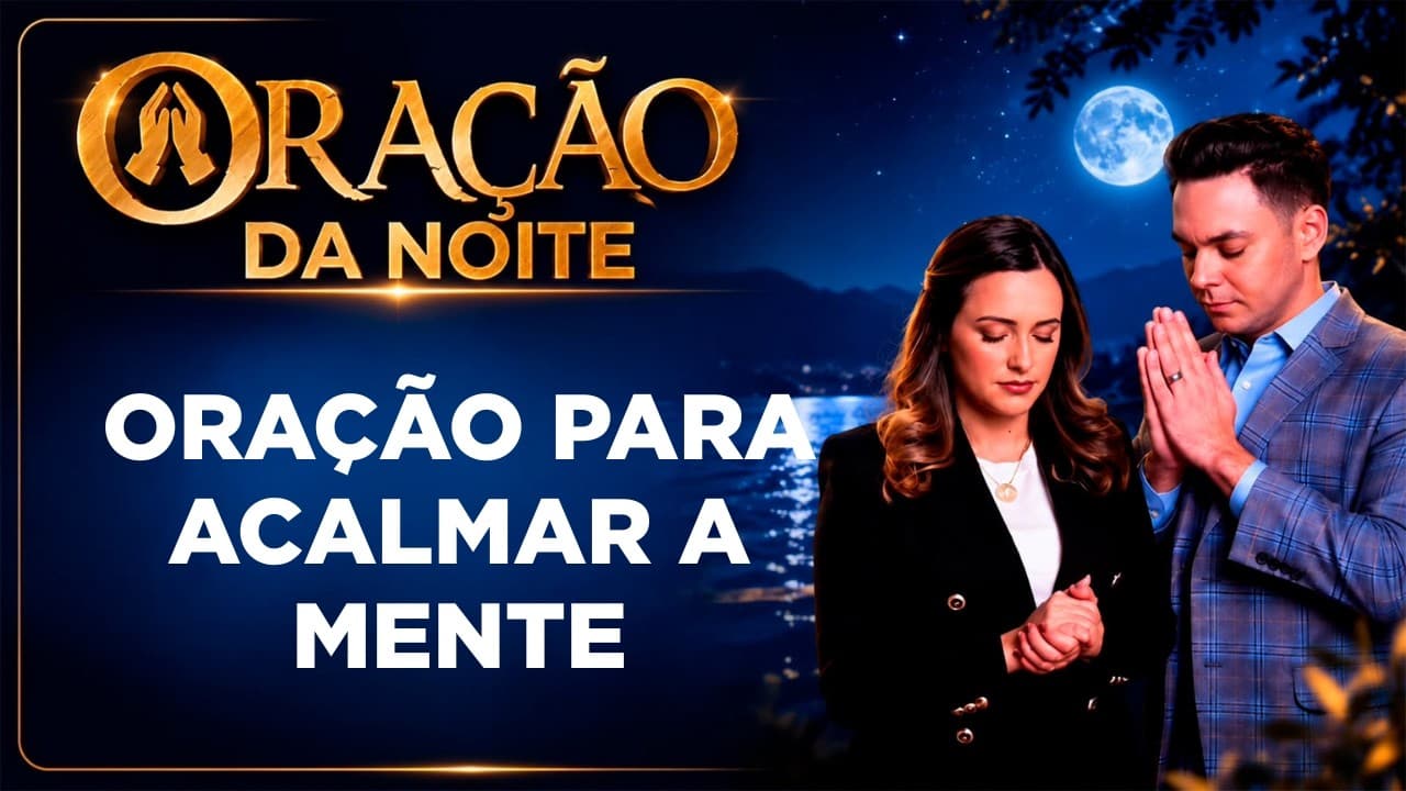 Capa do vídeo "Oração para dormir bem e descansar na presença de Deus | 🌙Oração da noite | Pastor Fernando Branco" do canal Pr Fernando Branco